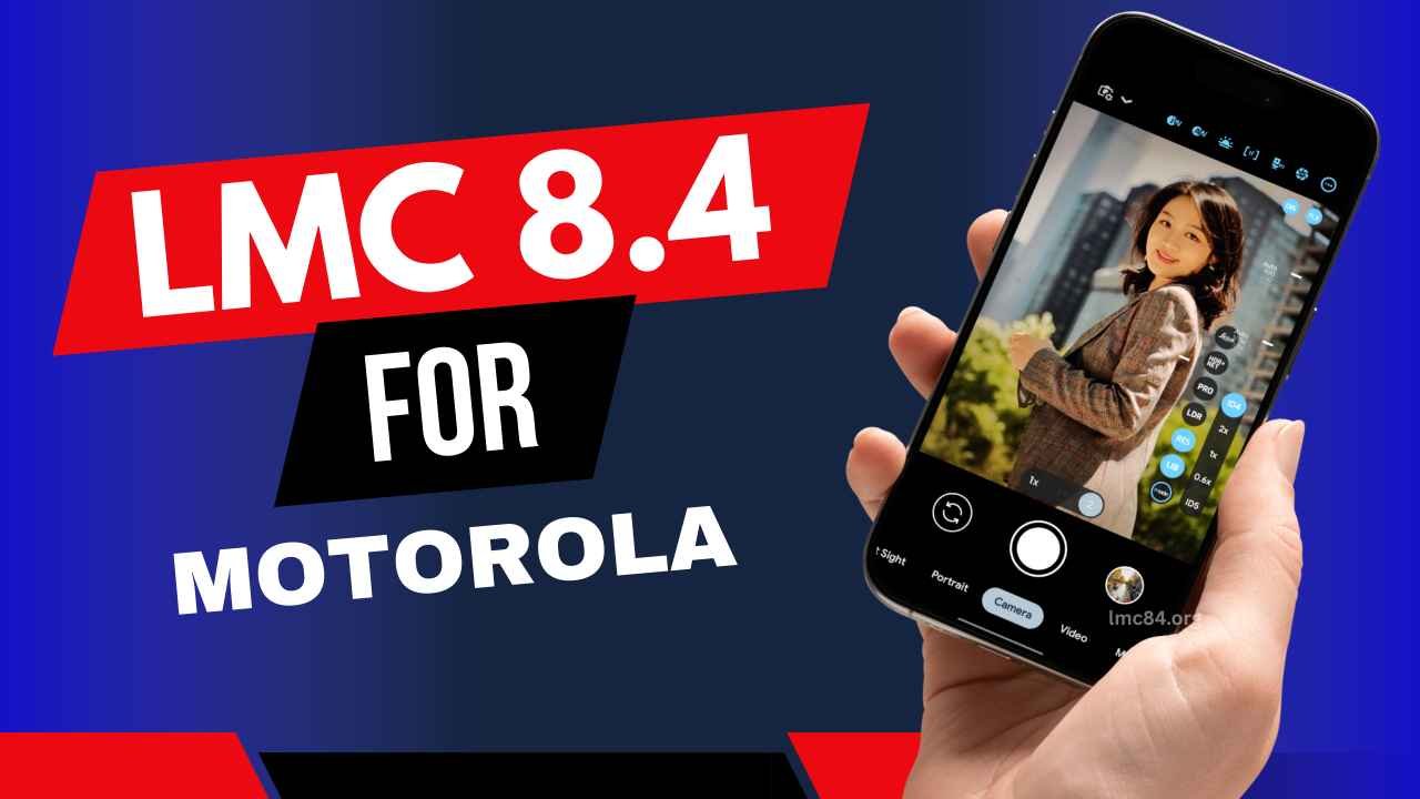 LMC 8.4 For Motorola Phones