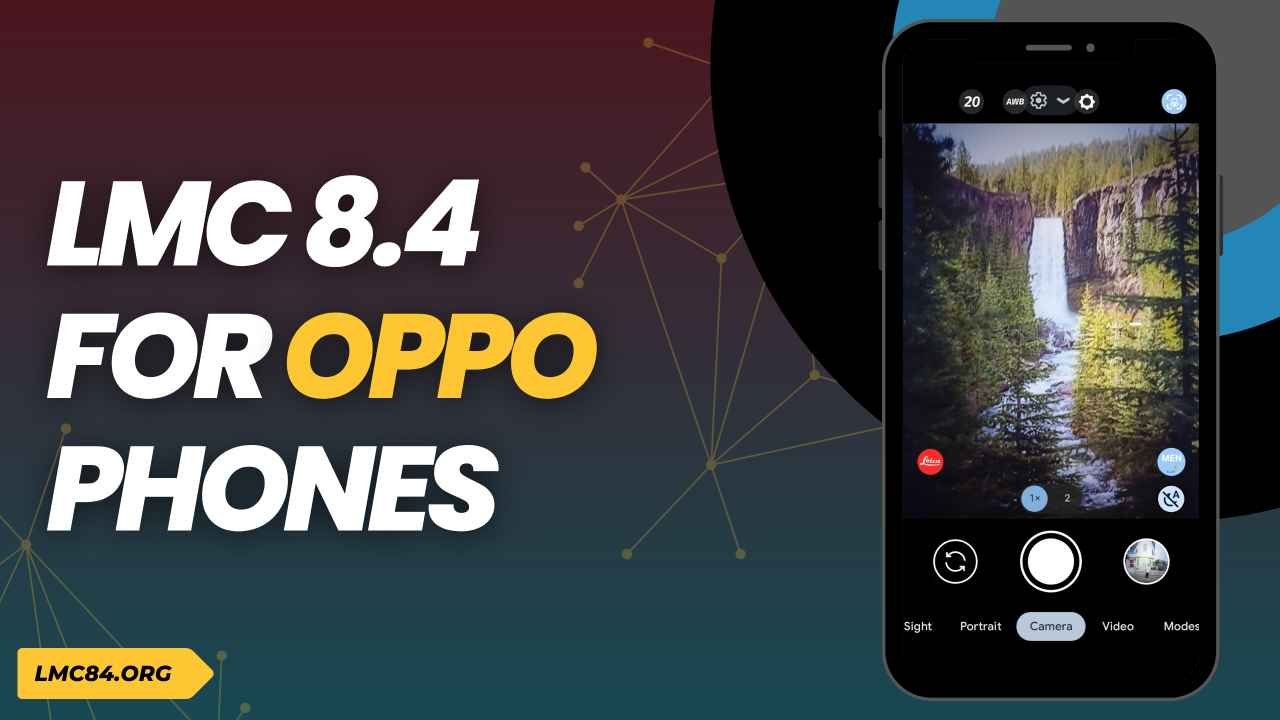 LMC 8.4 For Oppo Phones